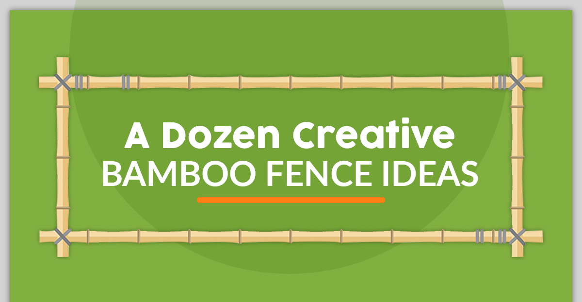 Creative Bamboo Fencing Ideas