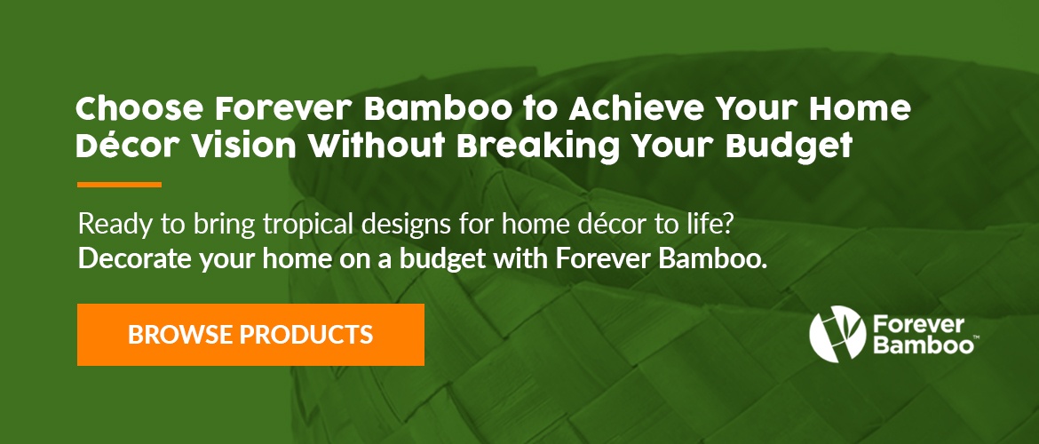 Choose Forever Bamboo to Achieve Your Home Décor Vision Without Breaking Your Budget