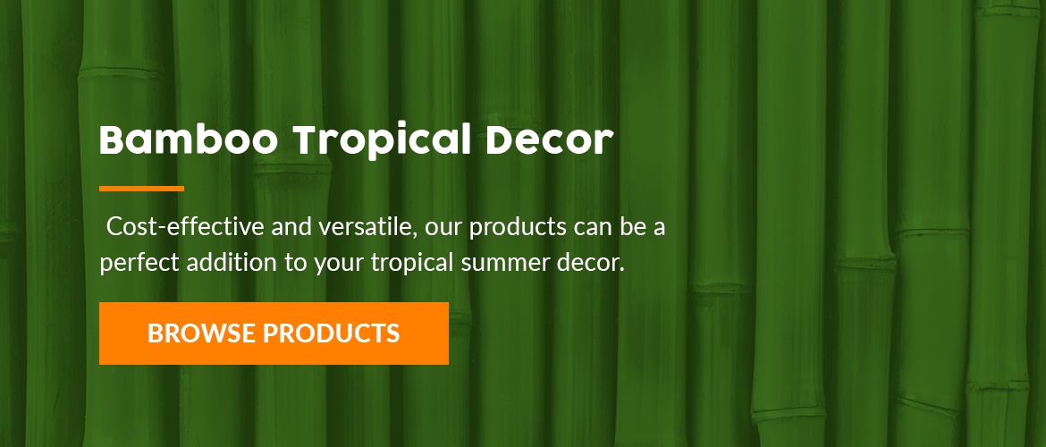 Forever Bamboo has the tropical decor you need