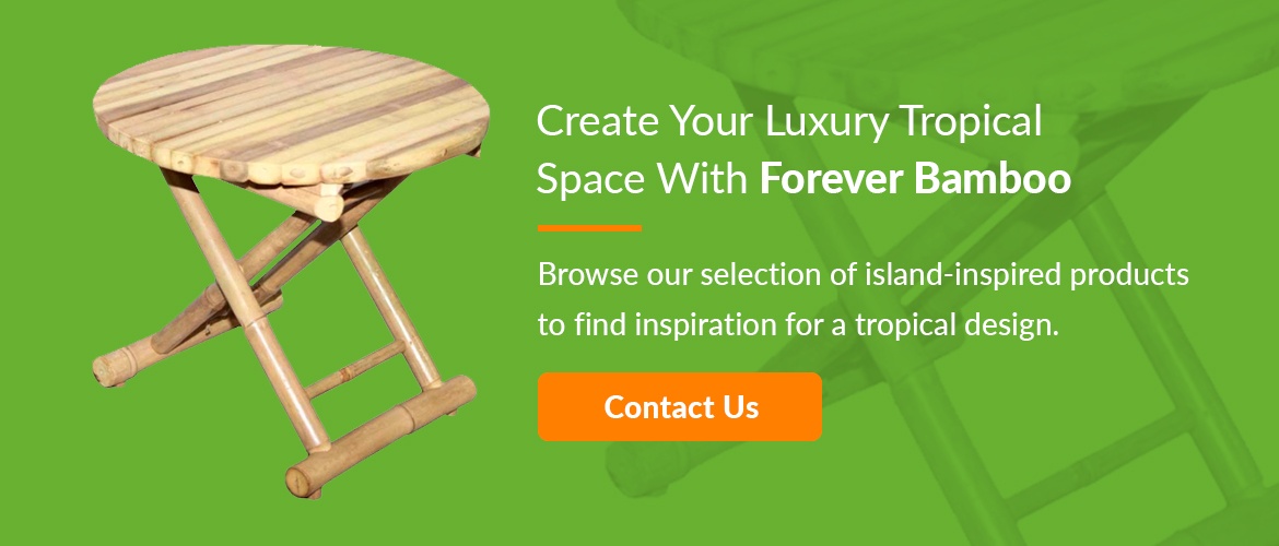 Contact Forever Bamboo for luxury tropical spaces 