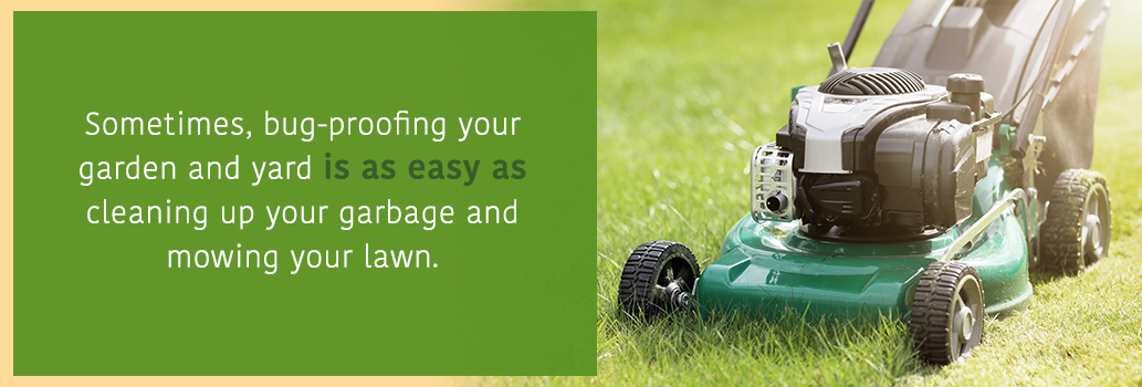 Mow the Lawn and clean up garbage to prevent backyard bugs