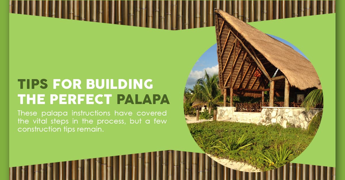 Palapa Building Tips