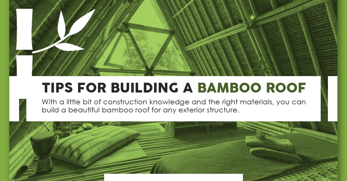 Tips for Building a Bamboo Roof