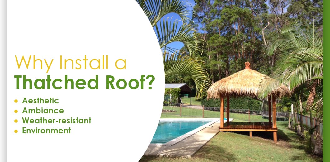 Benefits of a Thatched Roof