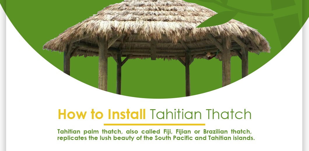 How to Install Tahitian Thatch